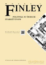 Polityka w świecie starożytnym - Moses I. Finley [KSIĄŻKA]