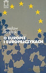 O Europie i Europejczykach - Czesław Porębski [KSIĄŻKA]