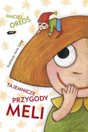 Tajemnicze przygody Meli - Maciej Orłoś [KSIĄŻKA]