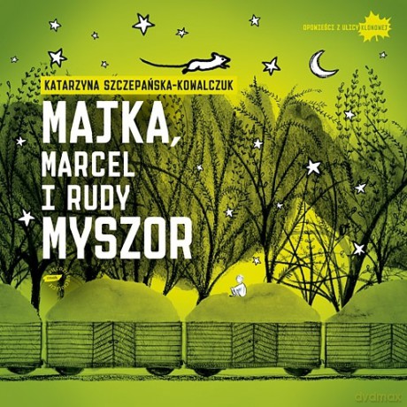 Majka, Marcel i Rudy Myszor - Katarzyna Szczepańska-Kowalczuk [KSIĄŻKA]