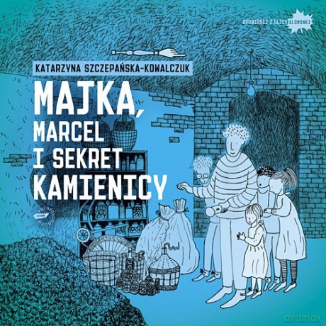 Majka, Marcel i sekret kamienicy - Katarzyna Szczepańska-Kowalczuk [KSIĄŻKA]