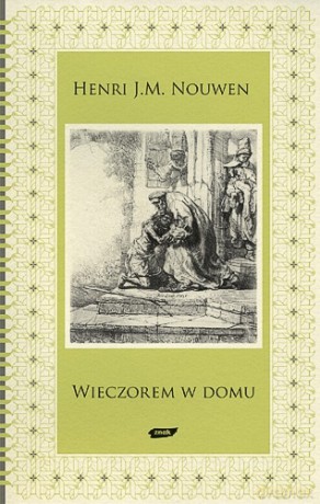 Wieczorem w domu - Henri J.M. Nouwen [KSIĄŻKA]