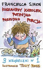 Koszmarny Karolek. Potrójna paskudna porcja - Francesca Simon [KSIĄŻKA]