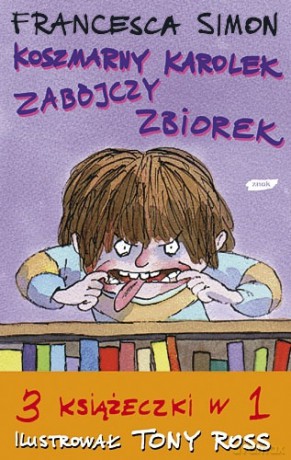 Koszmarny Karolek. Zabójczy Zbiorek - Francesca Simon [KSIĄŻKA]