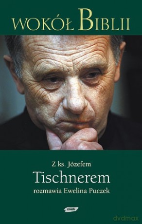 Wokół Biblii - Józef Tischner, Ewelina Puczek [KSIĄŻKA]