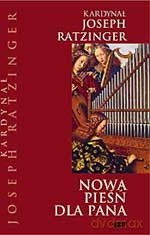 Nowa pieśń dla Pana - Joseph Ratzinger [KSIĄŻKA]