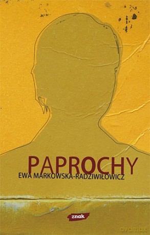 Paprochy - Ewa Markowska-Radziwiłowicz [KSIĄŻKA]