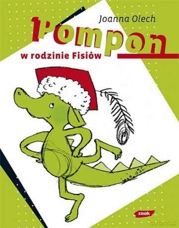Pompon w rodzinie Fisiów - Joanna Olech [KSIĄŻKA]