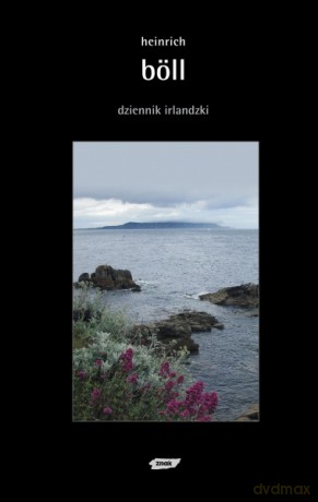 Dziennik irlandzki - Heinrich Böll [KSIĄŻKA]