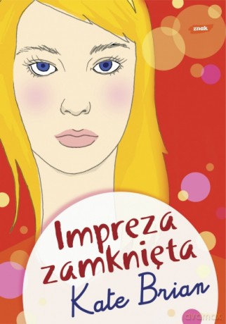 Impreza zamknięta - Kate Brian [KSIĄŻKA]