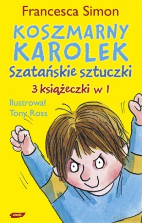 Koszmarny Karolek. Szatańskie sztuczki - Francesca Simon [KSIĄŻKA]