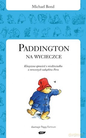Paddington na wycieczce - Michael Bond [KSIĄŻKA]