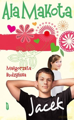 Ala Makota. Jacek - Małgorzata Budzyńska [KSIĄŻKA]