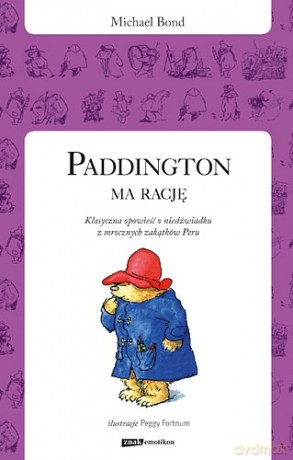 Paddington ma rację - Michael Bond [KSIĄŻKA]