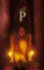 P - Ona pragnie twego ciała [DVD]