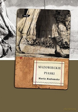 Mazowieckie piaski - Maria Radomska [KSIĄŻKA]