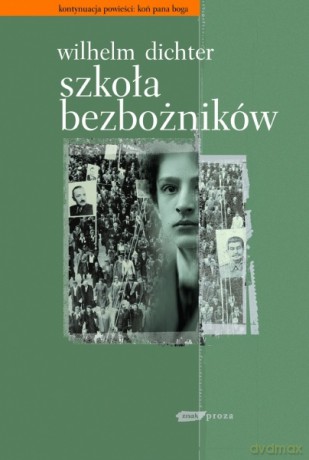 Szkoła bezbożników - Wilhelm Dichter [KSIĄŻKA]