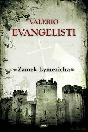 Zamek Eymericha - Valerio Evangelisti [KSIĄŻKA]