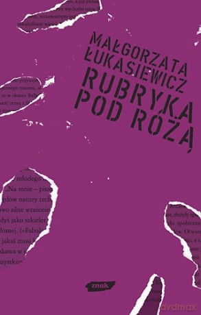 Rubryka pod Różą - Małgorzata Łukasiewicz [KSIĄŻKA]