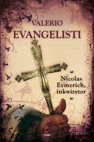 Nicolas Eymerich, inkwizytor - Valerio Evangelisti [KSIĄŻKA]