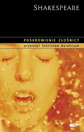 Poskromienie złośnicy - William Shakespeare [KSIĄŻKA]