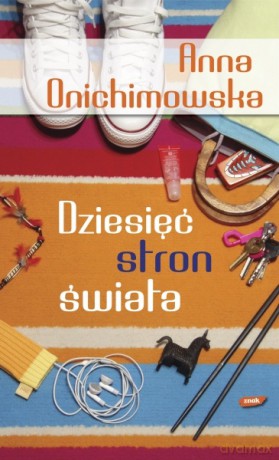 Dziesięć stron świata - Anna Onichimowska [KSIĄŻKA]