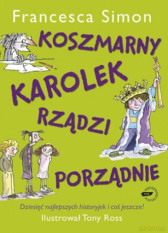 Koszmarny Karolek rządzi porządnie - Francesca Simon [KSIĄŻKA]