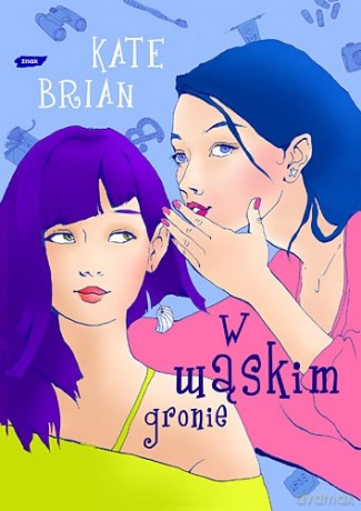 W wąskim gronie - Kate Brian [KSIĄŻKA]