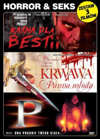 Pakiet Sex & Horror: Karma dla bestii / Krwawa panna młoda / P - Ona pragnie twego ciała