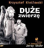 Duże zwierzę - Krzysztof Kieślowski [KSIĄŻKA]