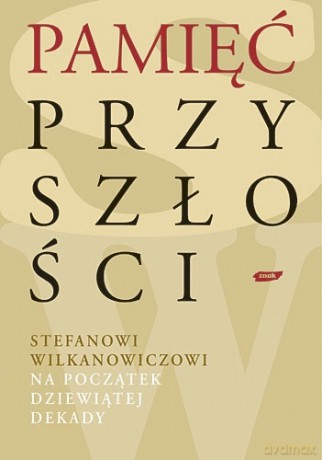Pamięć przyszłości [KSIĄŻKA]