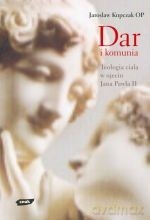 Dar i komunia - Jarosław Kupczak [KSIĄŻKA]
