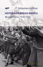 Historia pewnego Niemca - Sebastian Haffner [KSIĄŻKA]