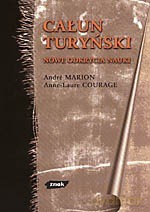 Całun turyński. Nowe odkrycia nauki - André Marion, Anne-Laure Courage [KSIĄŻKA]