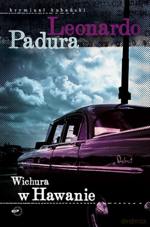 Wichura w Hawanie - Leonardo Padura [KSIĄŻKA]