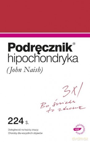 Podręcznik hipochondryka - John Naish  [KSIĄŻKA]