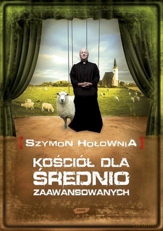 Kościół dla średnio zaawansowanych - Szymon Hołownia [KSIĄŻKA]