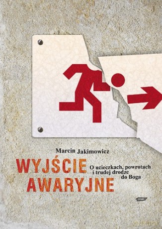 Wyjście awaryjne - Marcin Jakimowicz [KSIĄŻKA]