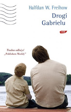 Drogi Gabrielu. List - Halfdan W. Freihow  [KSIĄŻKA]