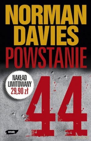 Powstanie '44 - Norman Davies [KSIĄŻKA]