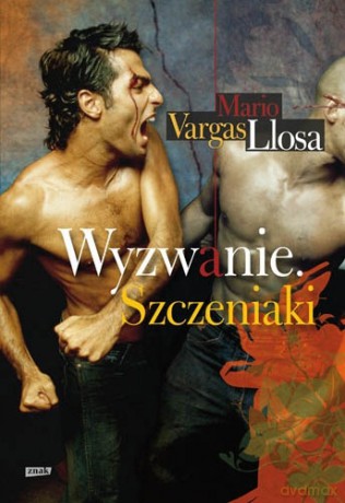 Wyzwanie/ Szczeniaki - Mario Vargas Llosa, Mario Vargas Llosa [KSIĄŻKA]