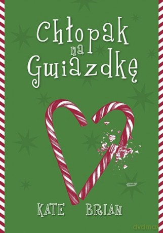 Chłopak na Gwiazdkę - Kate Brian [KSIĄŻKA]