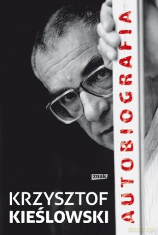 Autobiografia - Krzysztof Kieślowski [KSIĄŻKA]