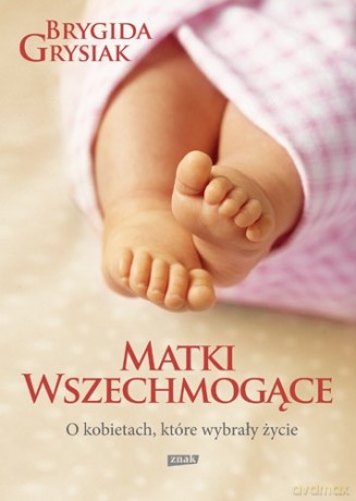 Wybrałam życie - Brygida Grysiak [KSIĄŻKA]