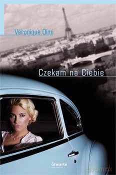 Czekam na Ciebie - Véronique Olmi [KSIĄŻKA]