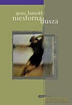 Niesforna dusza - Anne Lamott [KSIĄŻKA]
