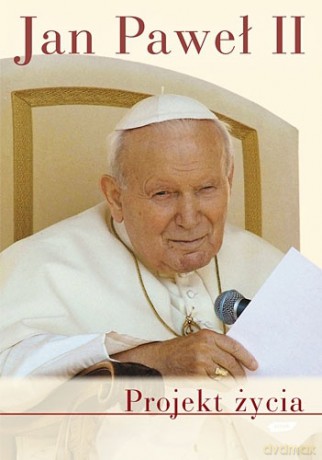 Projekt życia. Wybór listów -  Jan Paweł II [KSIĄŻKA]