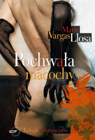 Pochwała macochy - Mario Vargas Llosa [KSIĄŻKA]