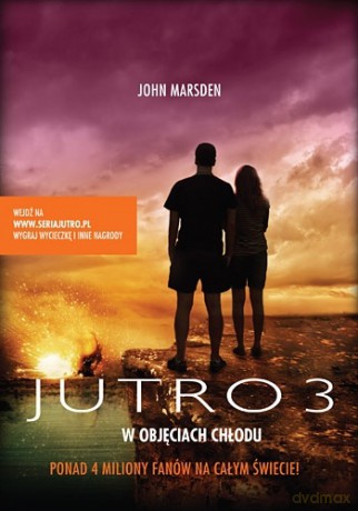 Jutro 3 - John Marsden [KSIĄŻKA]