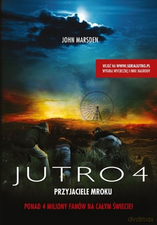 Jutro 4 - John Marsden [KSIĄŻKA]